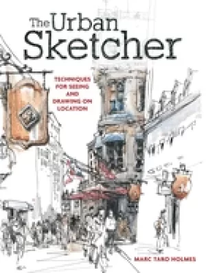 Image of urban sketcher techniques for seeing and drawing on location