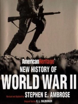 Image of American Heritage New History of World War Ii by Stephen E Ambrose and C. L Sulzberger Hardback