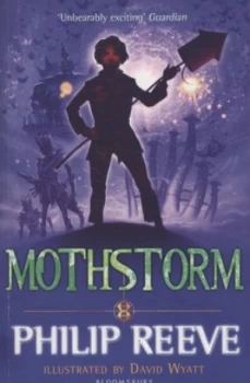 Image of Mothstorm or the Horror from beyond Georgium Sidus or a Tale of Two Shapers by Philip Reeve Paperback