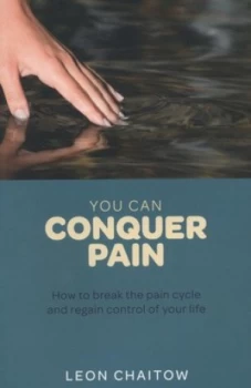 Image of You Can Conquer Pain by Leon Chaitow Book