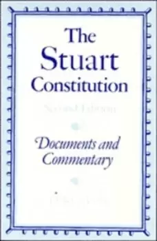 Image of The Stuart Constitution 1603-1688 by J. P. Kenyon