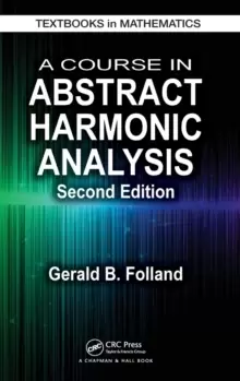 Image of A Course in Abstract Harmonic Analysis