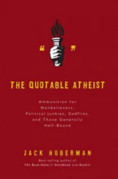 Image of The Quotable Atheist by Jack Huberman Paperback