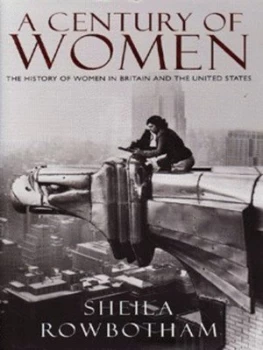 Image of A Century of Women by Sheila Rowbotham Hardback