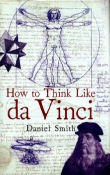Image of How to Think like Da Vinci by Daniel Smith Hardback