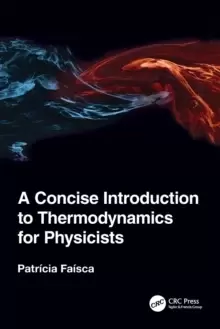 Image of A Concise Introduction to Thermodynamics for Physicists