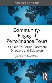Image of Community-Engaged Performance Tours A Guide for Music Ensemble Directors and Educators