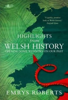 Image of Highlights from Welsh History by Emrys Roberts Book