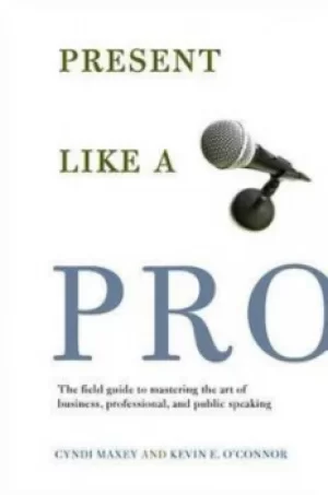 Image of Present like a pro by Cyndi Maxey