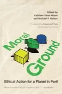 Image of moral ground ethical action for a planet in peril