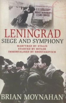 Image of Leningrad by Brian Moynahan Hardback