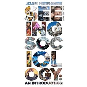 Image of Seeing Sociology: An Introduction by Joan Ferrante (Paperback, 2014)