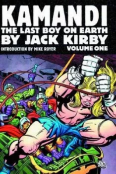 Image of Kamandi the Last Boy on Earth. Volume One by Jack Kirby Hardback