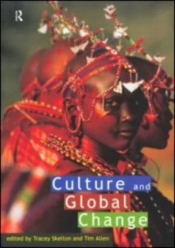 Image of Culture and Global Change by Tim Allen Book