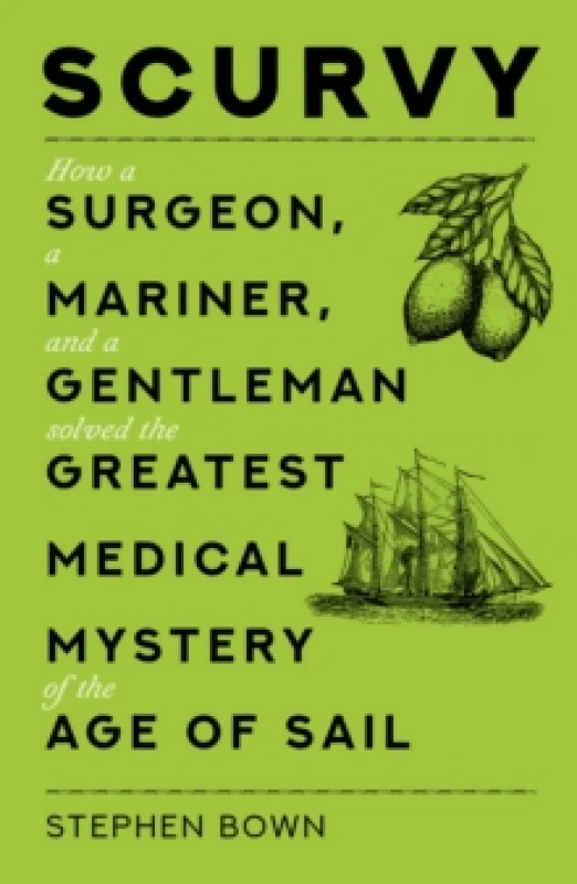 Image of Scurvy. Paperback. By Stephen R Bown Books