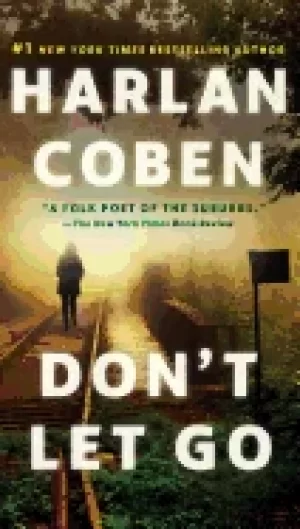 Image of dont let go a novel