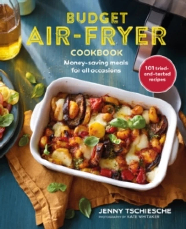 Image of budget air fryer cookbook money saving meals for all occasions 9781788795524