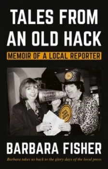 Image of Tales from an old hack by Barbara Fisher