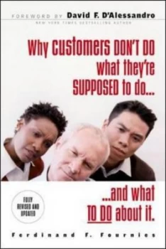 Image of Why Customers Dont Do What Theyre Supposed to Do and What to Do about It by Ferdinand Fournies Book