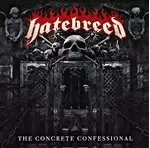 image of Hatebreed - The Concrete Confessional (Music CD)