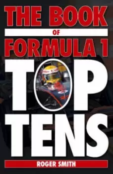 Image of The book of Formula 1 top tens by Roger Smith
