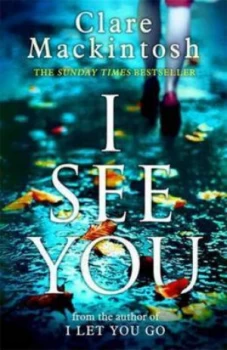 Image of I See You by Clare Mackintosh Paperback