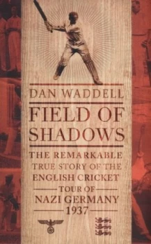Image of Field of Shadows by Dan Waddell Hardback