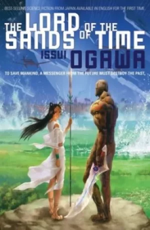 Image of The lord of the sands of time by Issui Ogawa