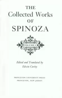 Image of The Collected Works of Spinoza, Volume I