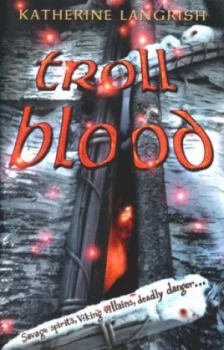 Image of Troll Blood by Katherine Langrish Hardback