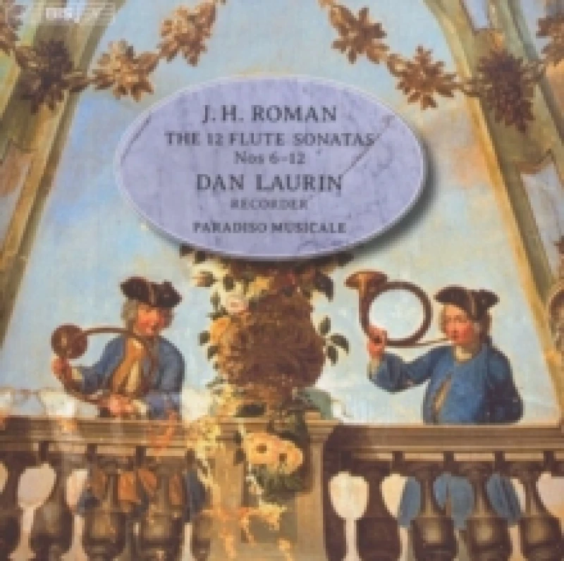 Image of J.H. Roman: The 12 Flute Sonatas: Nos 6-12 SACD / Hybrid