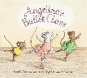 Image of Angelinas Ballet Class by Katharine Holabird Paperback