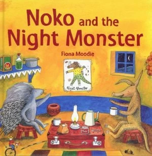 Image of Noko and the Night Monster by Fiona Moodie Hardback
