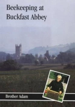 Image of Bee-Keeping at Buckfast Abbey by Adam Book
