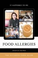 Image of food allergies the ultimate teen guide