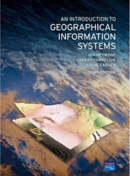 Image of An Introduction to Geographical Information Systems by Ian Heywood Paperback