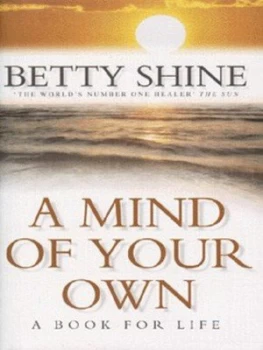 Image of A Mind of Your Own by Betty Shine Hardback
