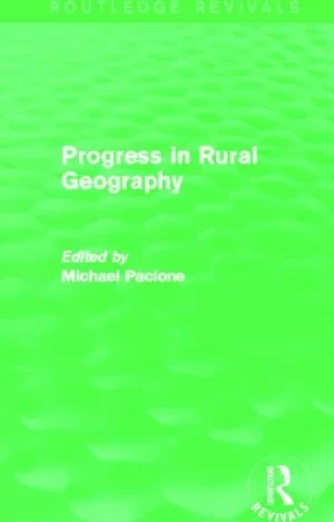Image of Progress in Rural Geography (Routledge Revivals)