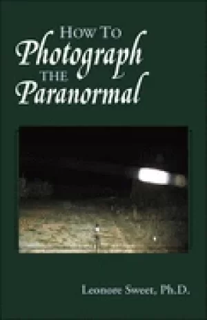 Image of how to photograph the paranormal