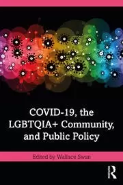 Image of COVID-19 the LGBTQIA+ Community and Public Policy