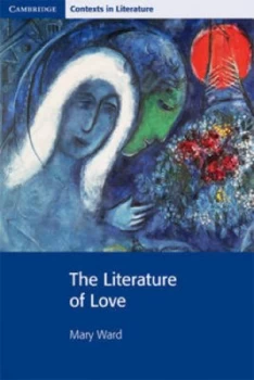 Image of The Literature of Love by Mary Ward Paperback