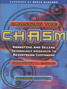 Image of Crossing the Chasm by Geoffrey A. Moore Paperback