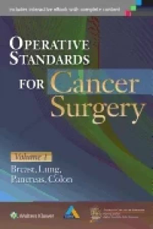 Image of operative standards for cancer surgery volume i breast lung pancreas colon