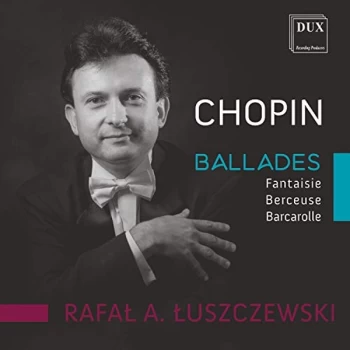 image of Rafal Luszczewski - Chopin: Ballads CD