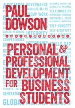Image of Personal and Professional Development for Business Students by Paul Dowson Book