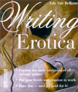Image of Writing Erotica by Edo Van Belkom Paperback