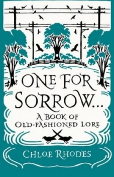 Image of One for Sorrow ... by Chloe Rhodes Hardback