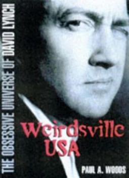Image of Weirdsville USA by Paul A. Woods Paperback