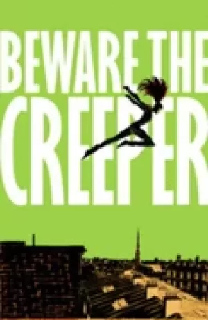 Image of beware the creeper