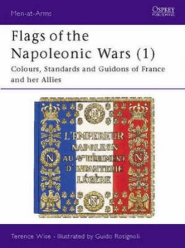 Image of Flags of the Napoleonic Wars by Terence Wise Paperback